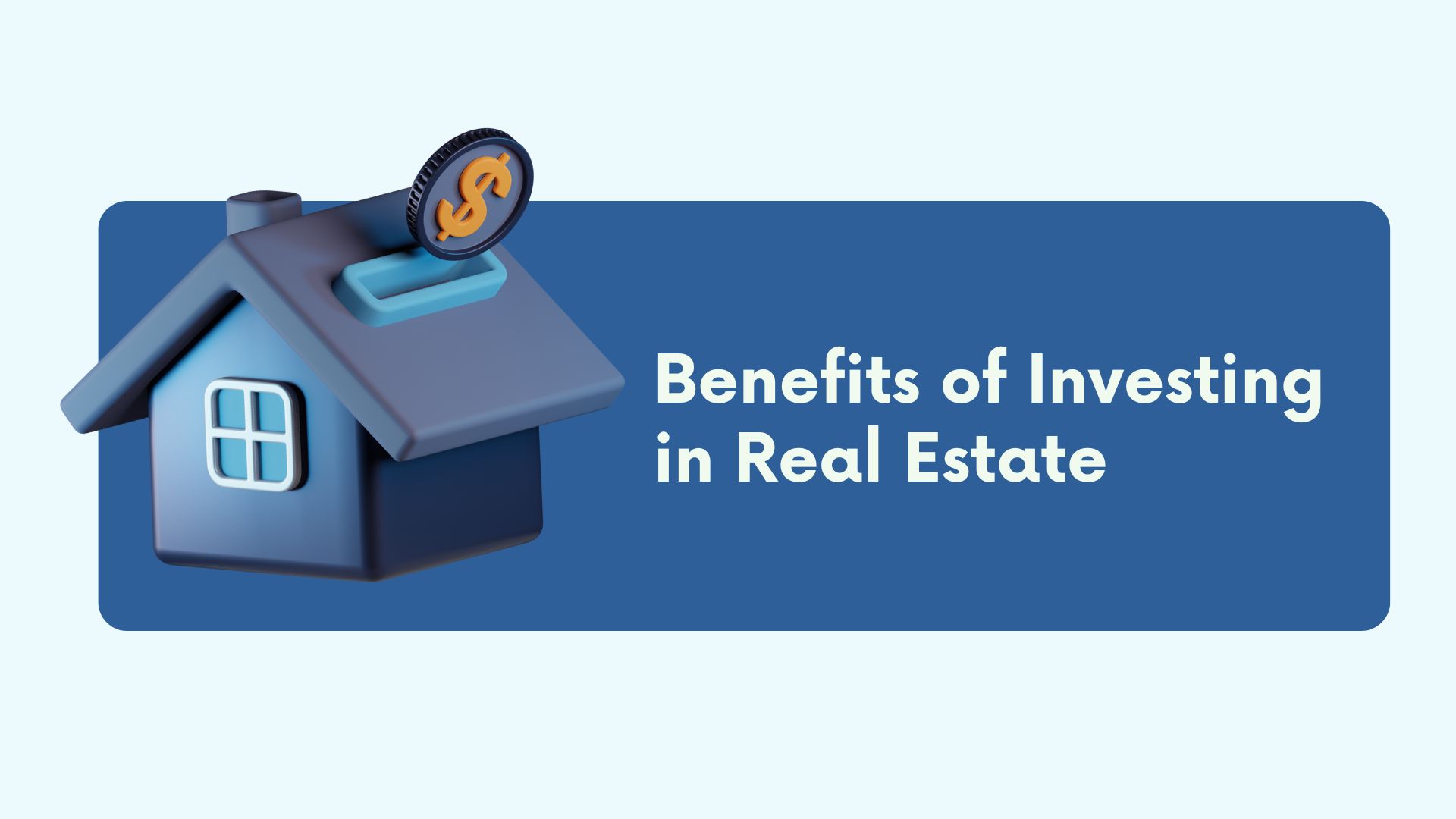 benefits of real estate investing