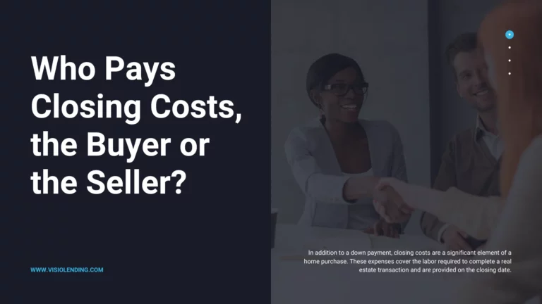 Who Pays Closing Costs, the Buyer or the Seller?