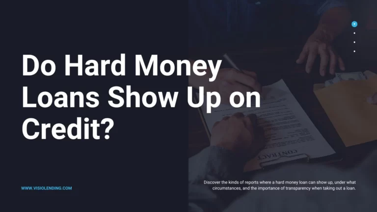 Do Hard Money Loans Show Up On Credit?