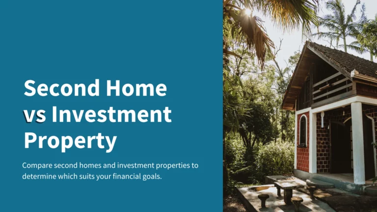 Second Home vs Investment Property