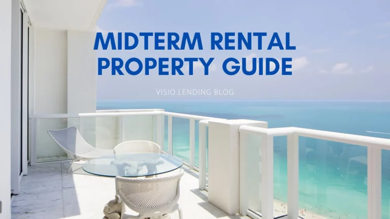 Midterm Rental Property Guide