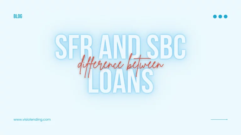 SFR AND SBC Difference Between Loans